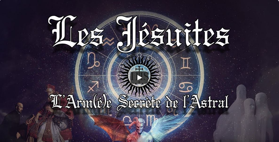 Les Jésuites, l&rsquo;armée secrète de l&rsquo;astral